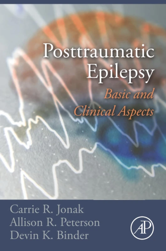 Posttraumatic Epilepsy: Basic and Clinical Aspects