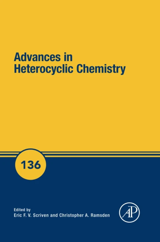 Advances in Heterocyclic Chemistry: Volume 136