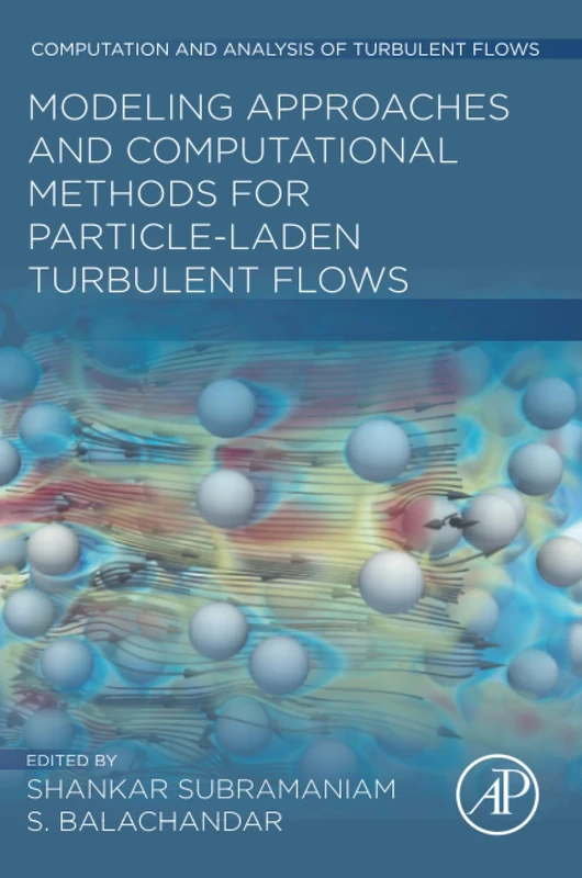 Modeling Approaches and Computational Methods for Particle-laden Turbulent Flows (Computation and Analysis of Turbulent Flows)