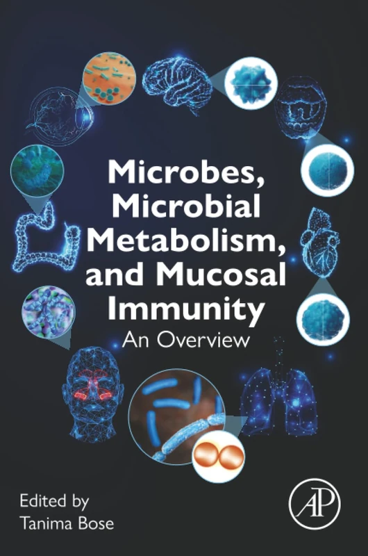 Academic Press - Microbes, Microbial Metabolism and Mucosal Immunity