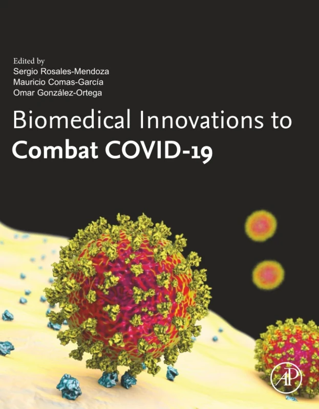 Biomedical Innovations to Combat COVID-19: Mechanics, Biology, and Numerical Modeling - Image 1