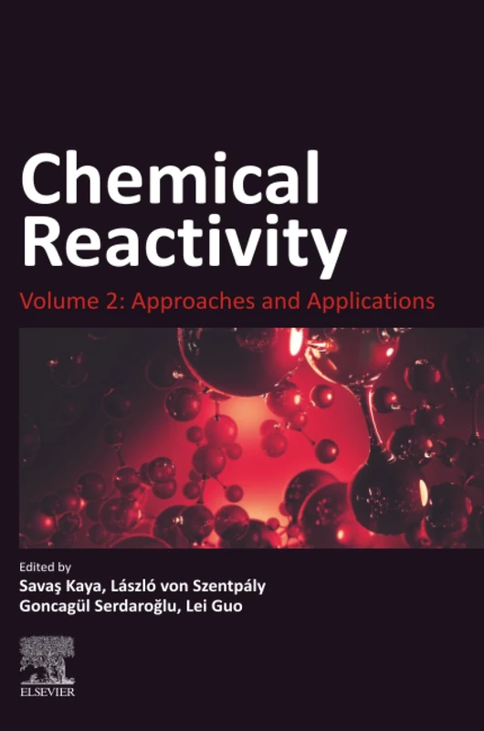 Elsevier Chemical Reactivity Volume 2: Approaches and Applications