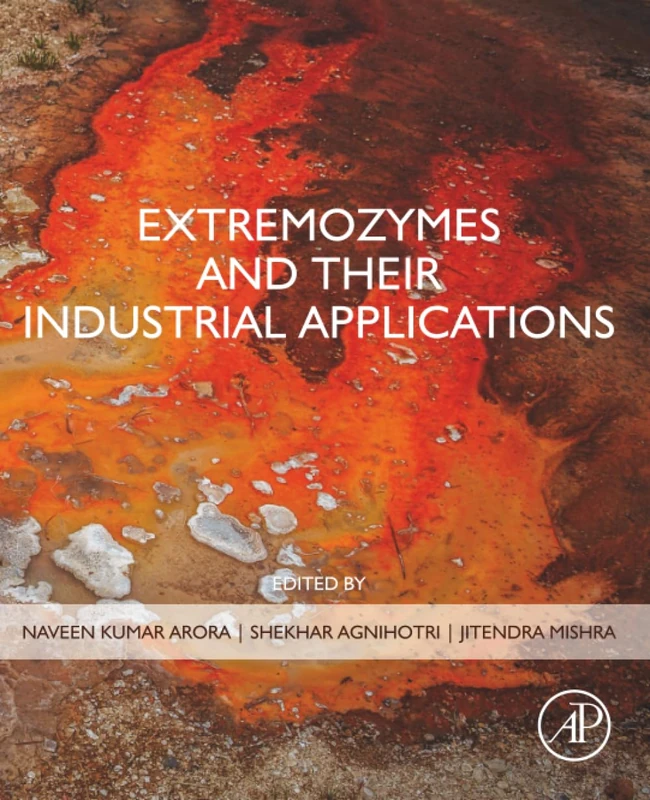 Academic Press - Extremozymes and their Industrial Applications