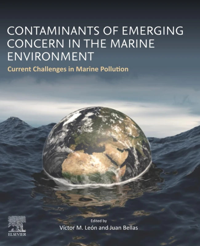 Contaminants of Emerging Concern in the Marine Environment: Current Challenges in Marine Pollution (.NET Developers Series)