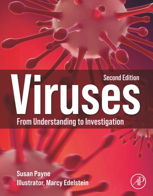 Viruses: From Understanding to Investigation