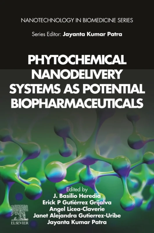 Phytochemical Nanodelivery Systems as Potential Biopharmaceuticals (Nanotechnology in Biomedicine)
