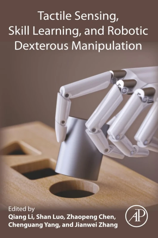Tactile Sensing, Skill Learning, and Robotic Dexterous Manipulation