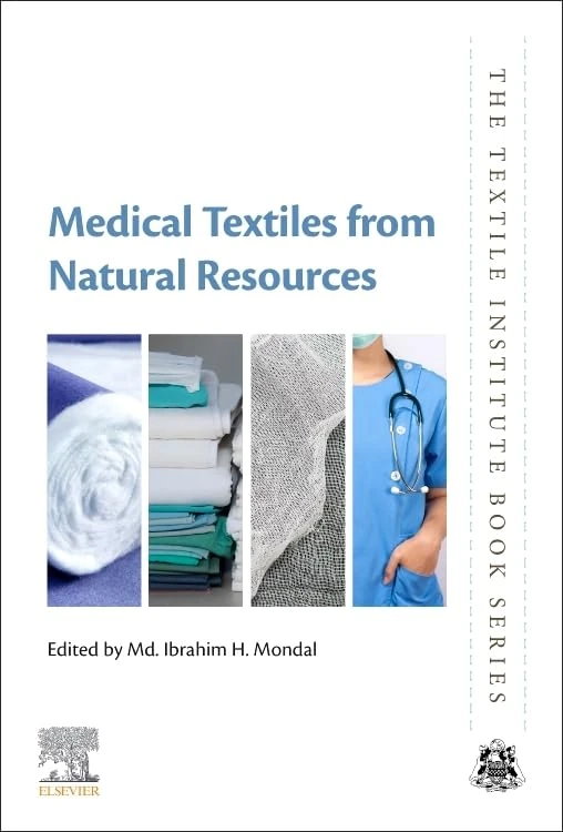 Medical Textiles from Natural Resources (The Textile Institute Book Series)