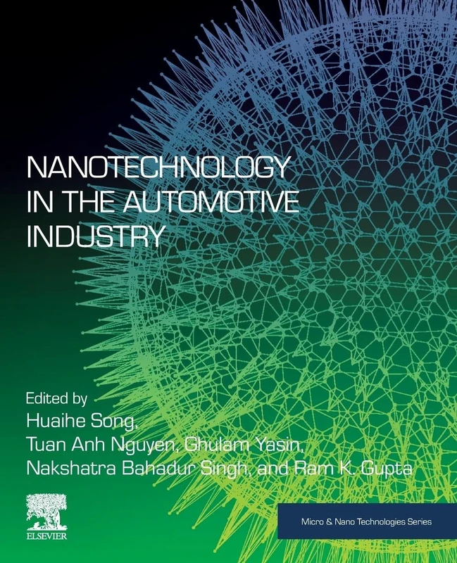 Nanotechnology in the Automotive Industry (Micro and Nano Technologies)