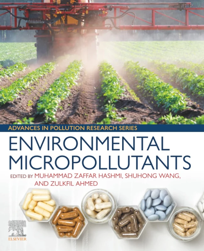 Environmental Micropollutants (Advances in Pollution Research)
