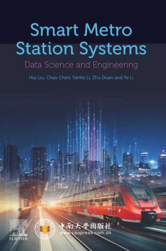 Smart Metro Station Systems: Data Science and Engineering
