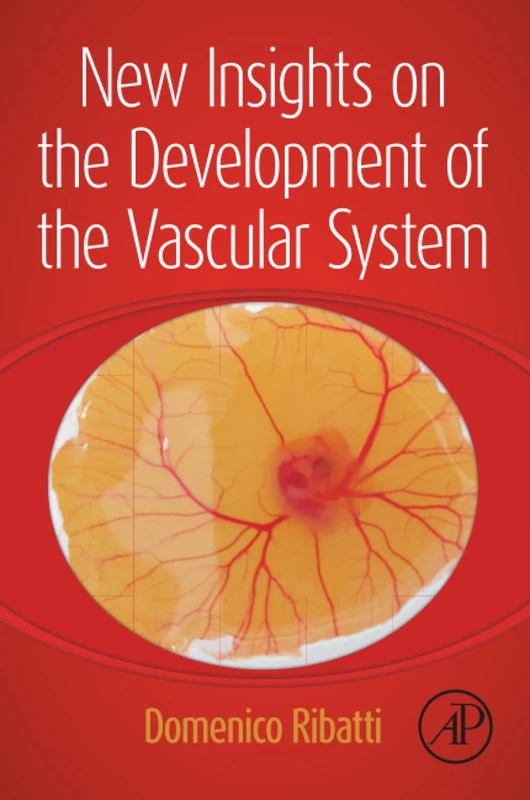 Academic Press - New Insights on the Development of the Vascular System