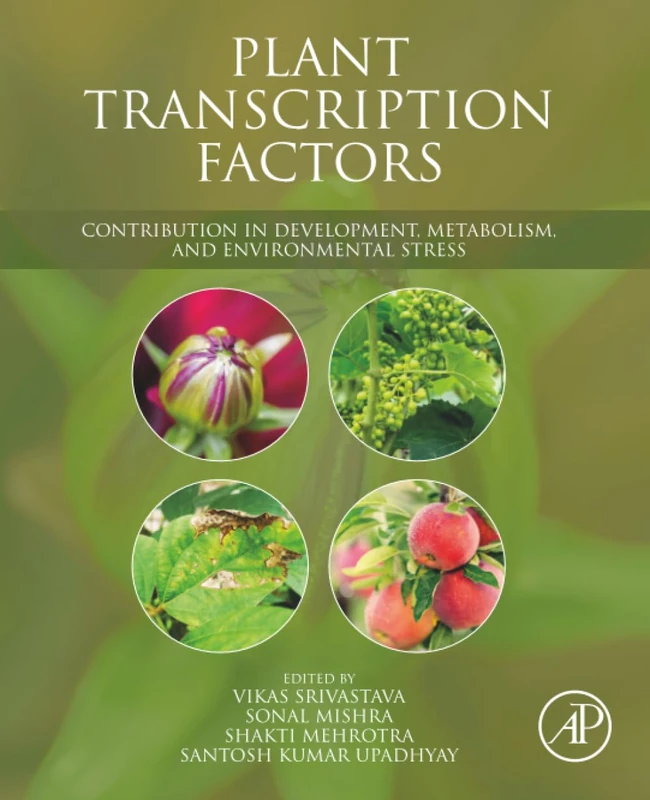 Plant Transcription Factors: Contribution in Development, Metabolism, and Environmental Stress
