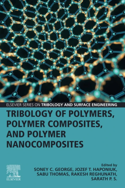 Elsevier Tribology of Polymers and Polymer Nanocomposites