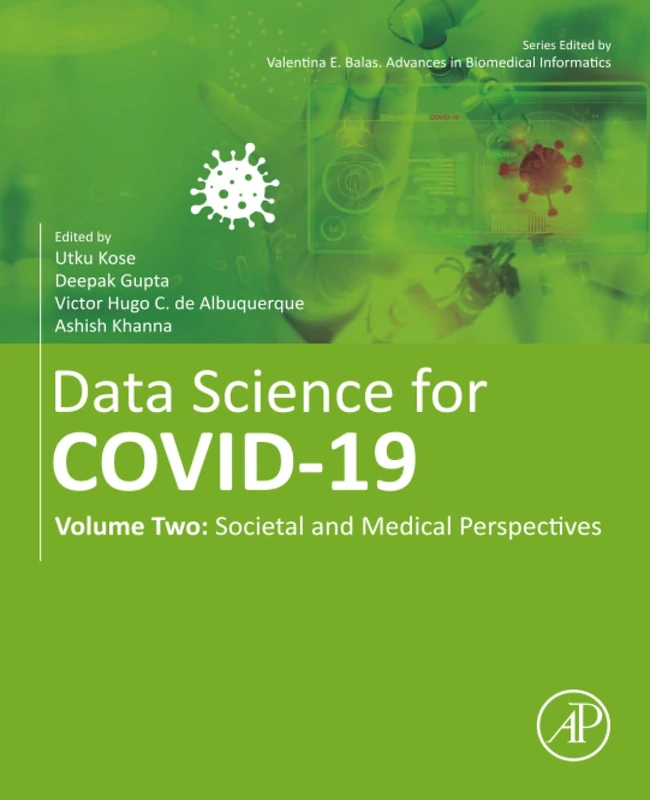 Data Science for COVID-19: Volume 2: Societal and Medical Perspectives (Biomedical Engineering, 2)
