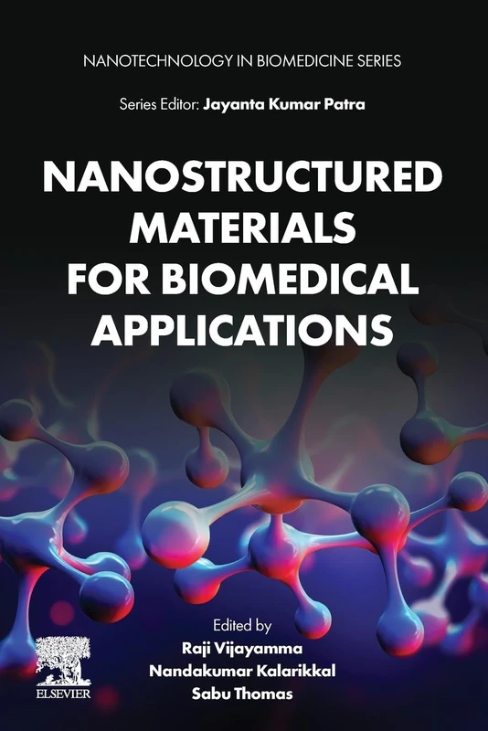Nanostructured Materials for Biomedical Applications (Nanotechnology in Biomedicine)