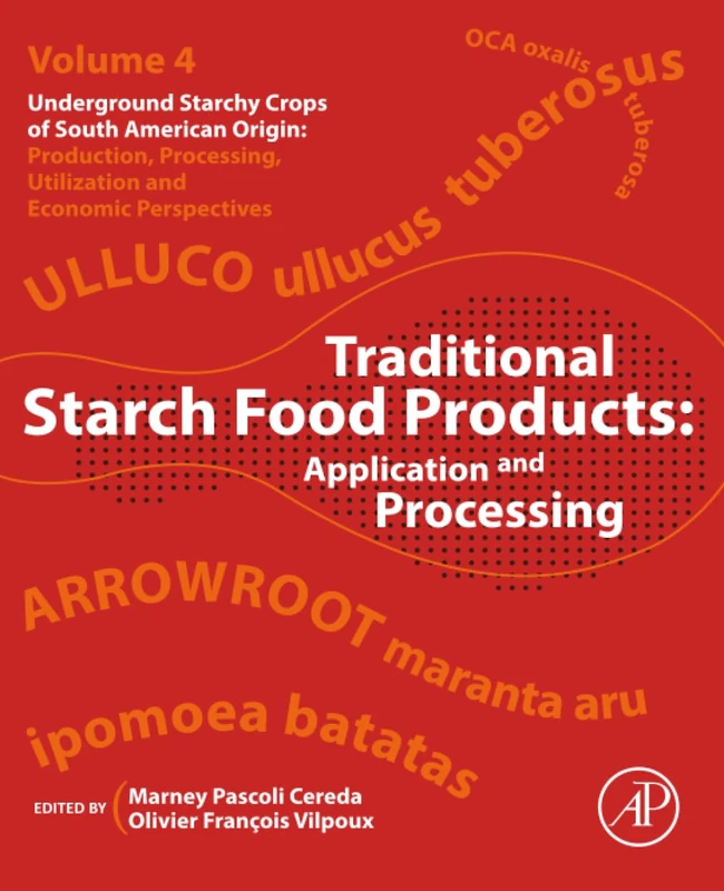 Traditional Starch Food Products: Application and Processing