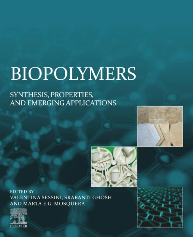 Elsevier Biopolymers: Synthesis, Properties, and Applications
