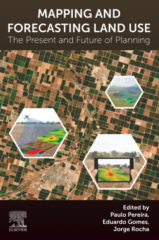 Mapping and Forecasting Land Use: The Present and Future of Planning