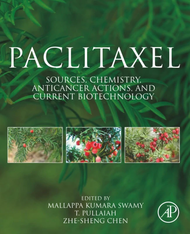 Academic Press Paclitaxel: Sources, Chemistry, and Biotechnology