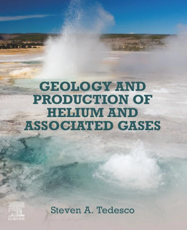 Elsevier - Geology and Production of Helium and Associated Gases