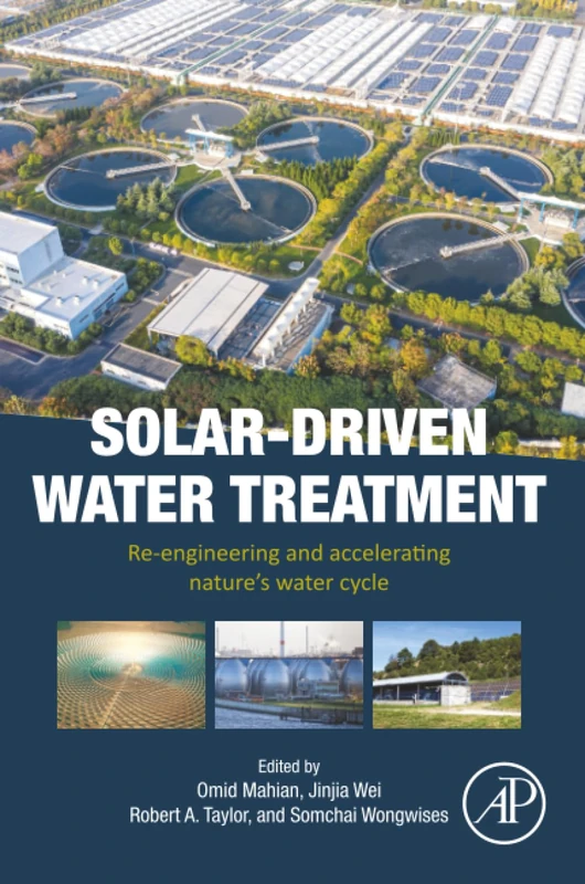 Solar-Driven Water Treatment: Re-engineering and Accelerating Nature’s Water Cycle