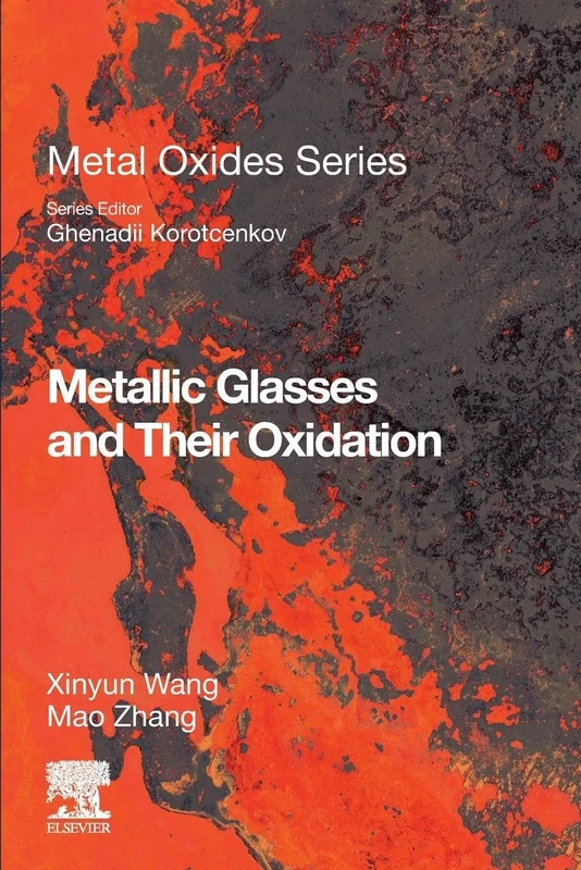 Metallic Glasses and Their Oxidation (Metal Oxides)