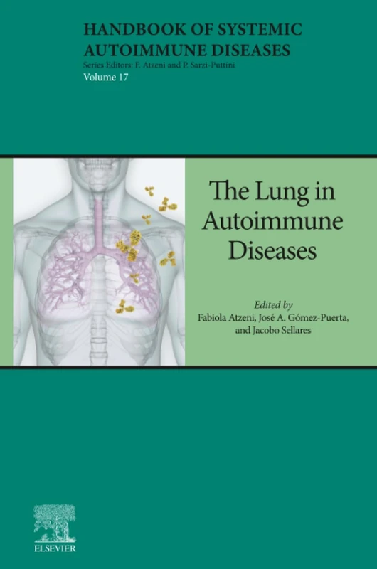 The Lung in Autoimmune Diseases: Volume 17 (Handbook of Systemic Autoimmune Diseases, Volume 17)