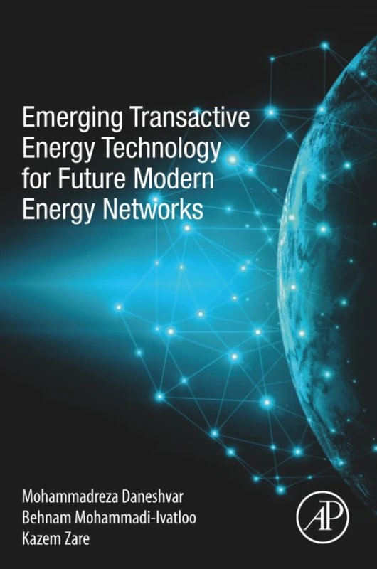 Emerging Transactive Energy Technology for Future Modern Energy Networks