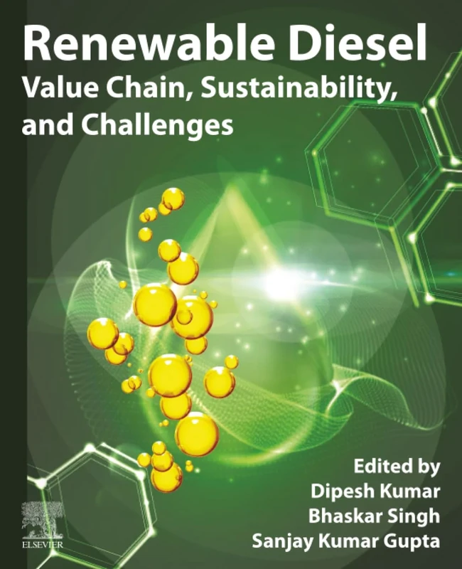 Renewable Diesel: Value Chain, Sustainability, and Challenges