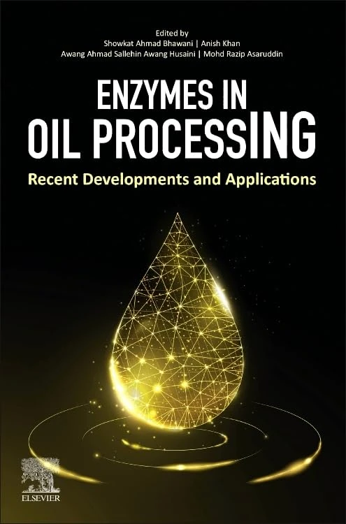 Elsevier Enzymes in Oil Processing - Recent Developments