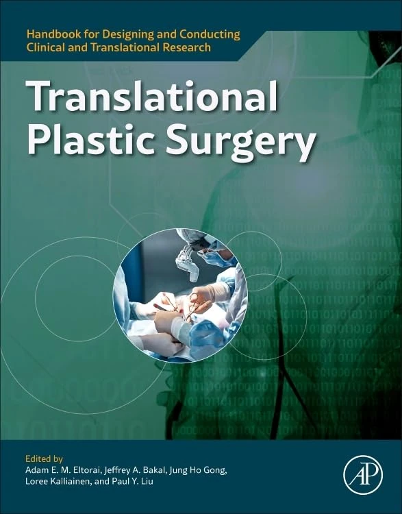 Academic Press - Translational Plastic Surgery Handbook