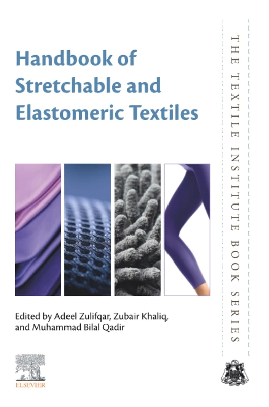 Woodhead Publishing - Handbook of Stretchable Textiles