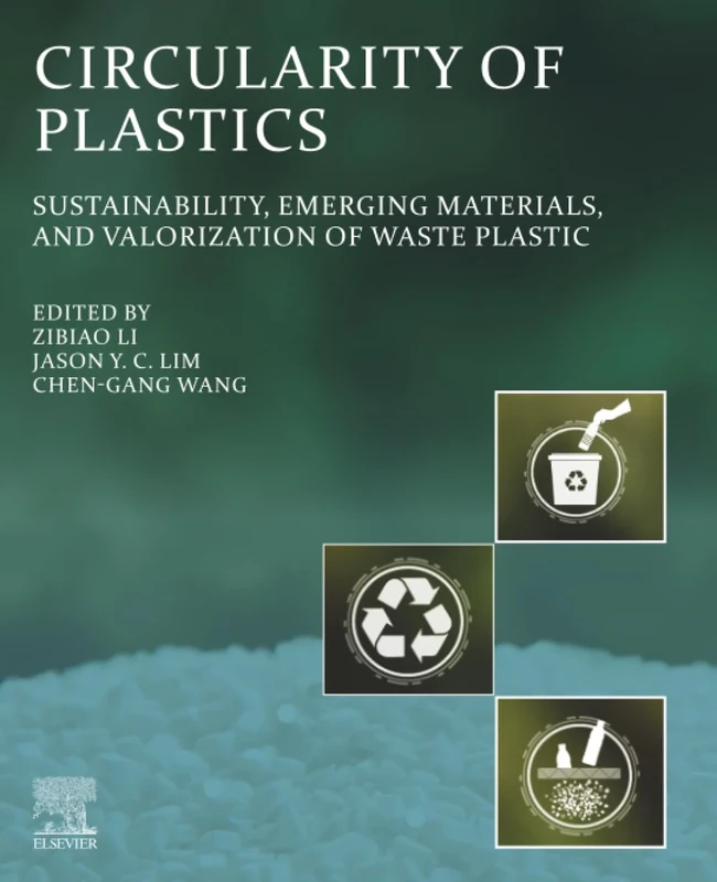 Circularity of Plastics: Sustainability, Emerging Materials, and Valorization of Waste Plastic