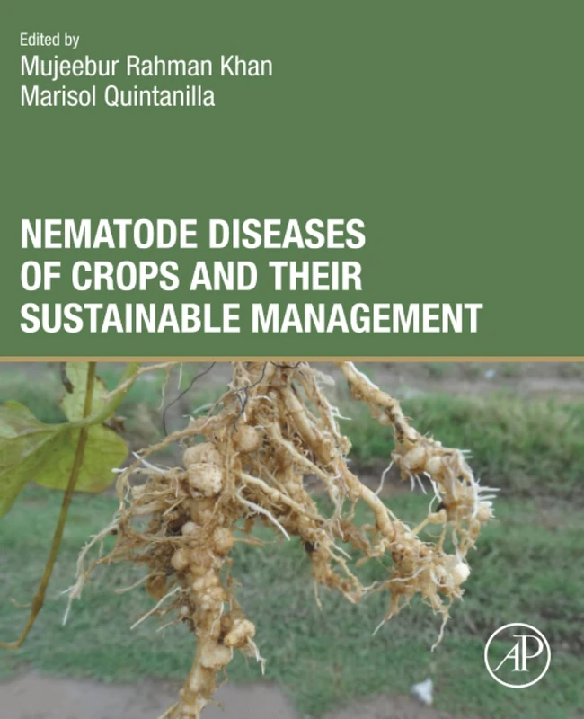 Nematode Diseases of Crops and Their Sustainable Management