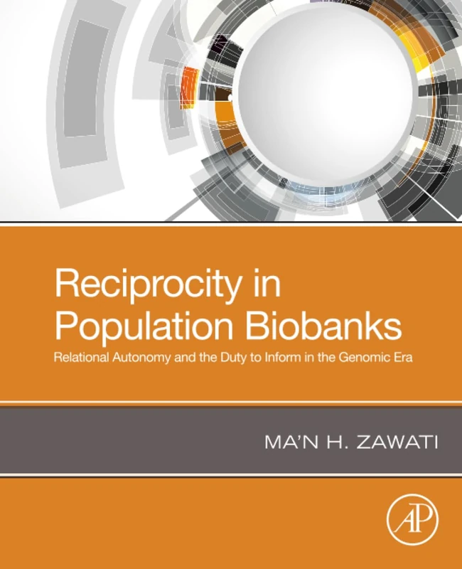 Reciprocity in Population Biobanks: Relational Autonomy and the Duty to Inform in the Genomic Era - Image 1