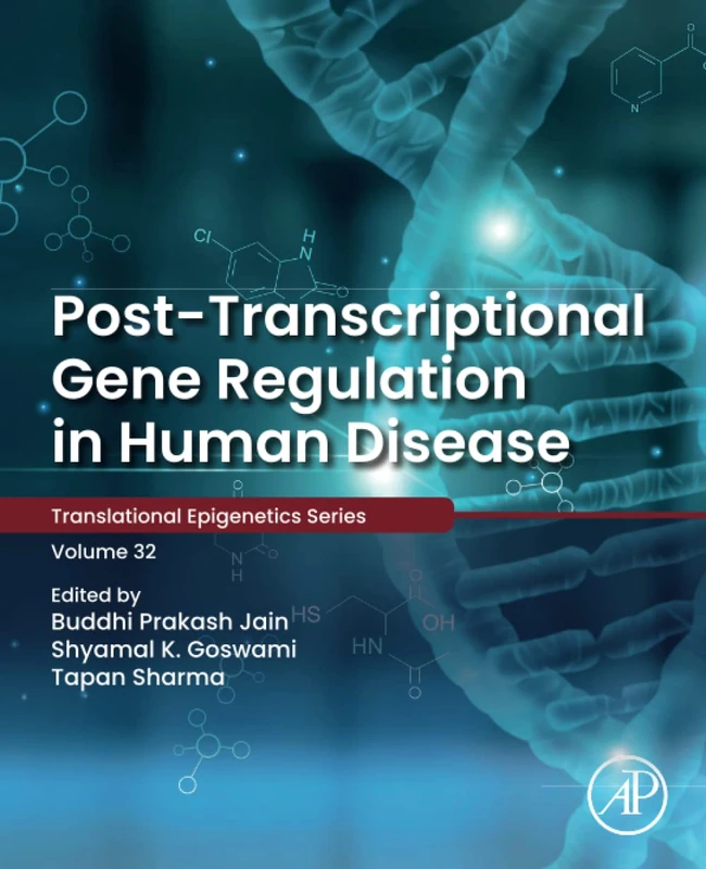 Academic Press Post-transcriptional Gene Regulation Vol 32