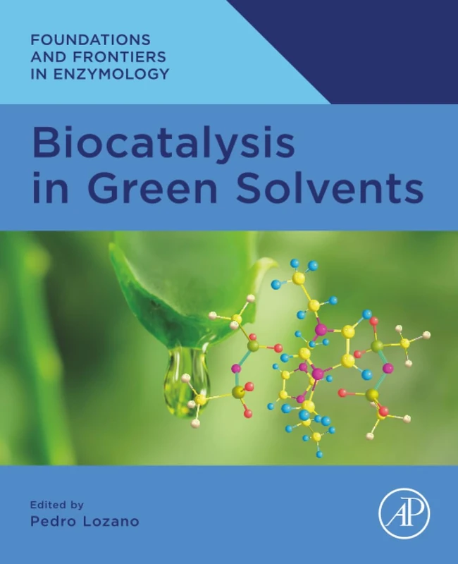 Academic Press Biocatalysis in Green Solvents Book