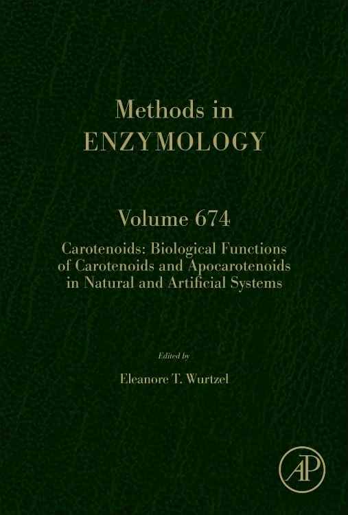 Carotenoids: Biological Functions of Carotenoids and Apocarotenoids in Natural and Artificial Systems (Volume 674) (Methods in Enzymology, Volume 674)