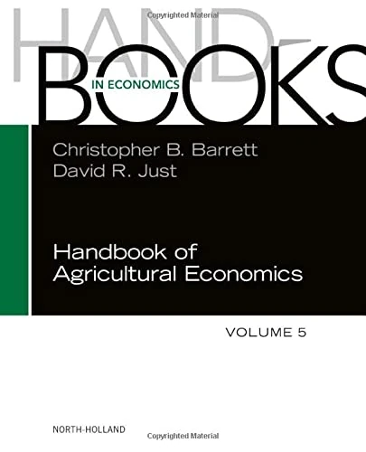 Handbook of Agricultural Economics (Volume 5) (Handbooks in Economics, Volume 5)