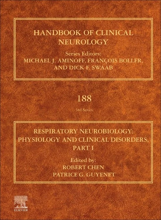 Respiratory Neurobiology: Physiology and Clinical Disorders, Part I (Volume 188) (Handbook of Clinical Neurology, Volume 188)