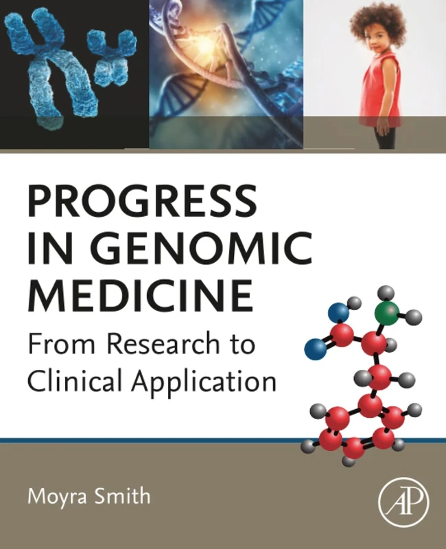 Progress in Genomic Medicine: From Research to Clinical Application