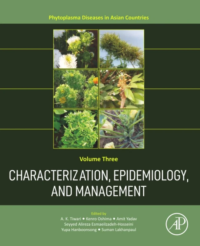 Characterization, Epidemiology, and Management: Volume 3 (Phytoplasma Diseases in Asian Countries)