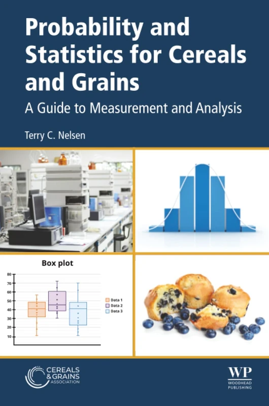 Probability and Statistics for Cereals and Grains: A Guide to Measurement and Analysis - Image 1