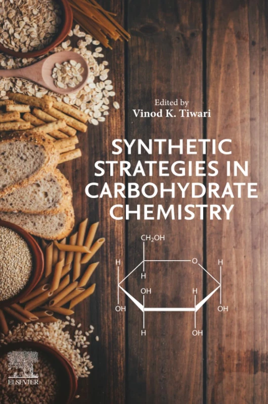 Elsevier Synthetic Strategies in Carbohydrate Chemistry Book