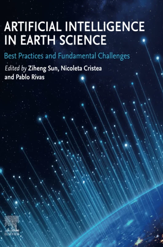 Artificial Intelligence in Earth Science: Best Practices and Fundamental Challenges