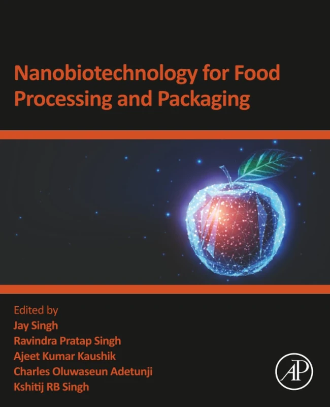 Nanobiotechnology for Food Processing and Packaging