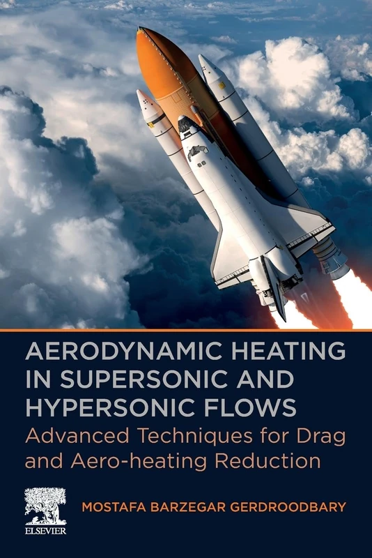 Elsevier Aerodynamic Heating in Supersonic and Hypersonic Flows