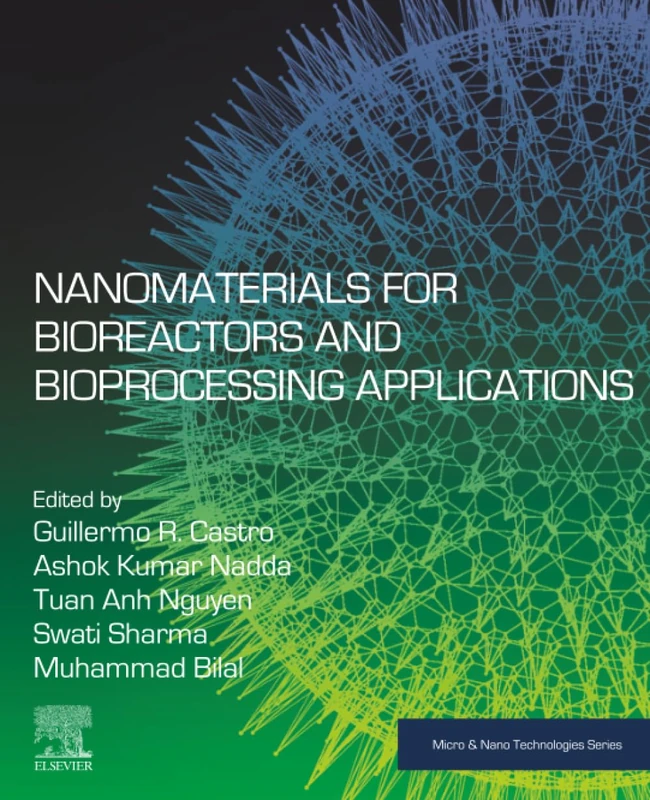 Nanomaterials for Bioreactors and Bioprocessing Applications