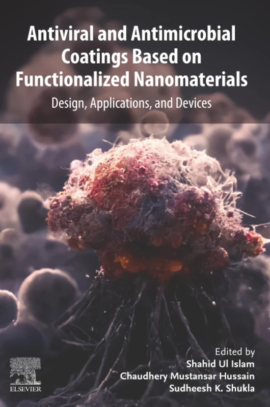 Antiviral and Antimicrobial Coatings Based on Functionalized Nanomaterials: Design, Applications, and Devices